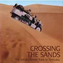 Crossing the Sands: The Sahara Desert Track to Timbuktu by CitroÃ«n Half Track by Ariane Audouin-Debreuil Cover