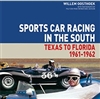 Sports Car Racing in the South: From Texas to Florida, 1961-1962 Cover