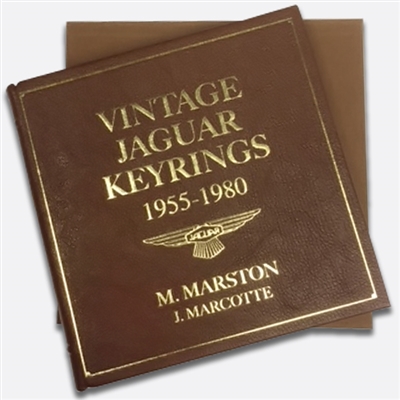Vintage Jaguar Keyrings 1955-1980:  Leatherbound Edition by Morrill 'Bud' Marston