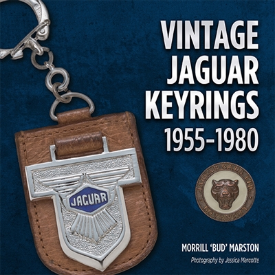 Vintage Jaguar Keyrings 1955-1980:  Regular Hardbound Edition by Morrill 'Bud' Marston