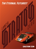 Lancia Stratos Zero: The Eternal Futurist by Gautam Sen