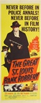 The Great St. Louis Bank Robbery Original US Insert
Vintage Movie Poster