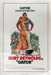 Gator Original US One Sheet
Vintage Movie Poster
Burt Reynolds