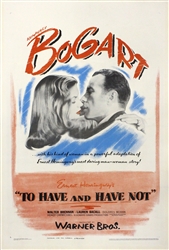 To Have And Have Not Original US One Sheet
Vintage Movie Poster
Humphrey Bogart