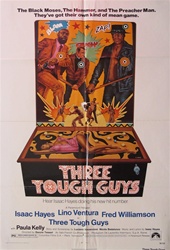 Three Tough Guys Original US One Sheet
Vintage Movie Poster
Isaac Hayes