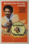 The Take Original US One Sheet
Vintage Movie Poster
Billy Dee Williams