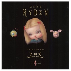 Mark Ryden Anima Mundi
Lowbrow 
Lowbrow Artwork
Pop Surrealism