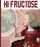 Hi-Fructose Collected Edition 1 Box Set: SPECIAL EDITION
Lowbrow 
Lowbrow Artwork
Pop Surrealism