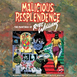 Robert Williams Malicious Resplendence Book