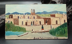 Rare Painting of Taos NM by Juanita Lucero (1895-1967)