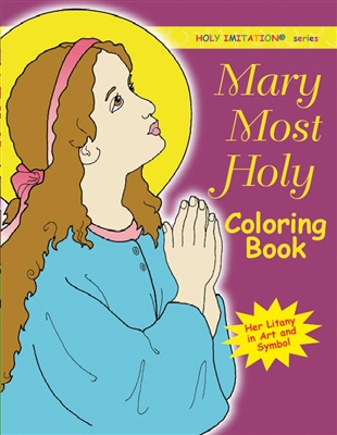 Mary Most Holy Coloring Book