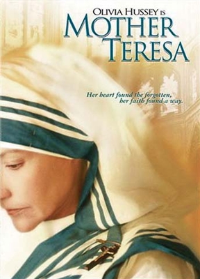 Mother Teresa (Olivia Hussey)