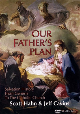 Our Father's Plan (Scott Hahn)