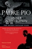 Padre Pio Under Investigation