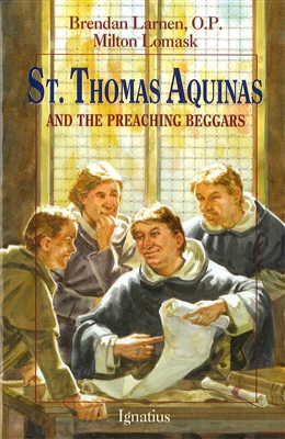 Saint Thomas Aquinas and the Preaching Beggers