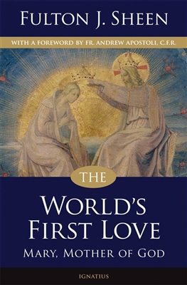 The World's First Love, Mary, Mother of God
