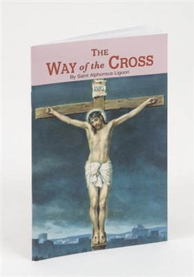 The Way of the Cross - St. Alphonsus