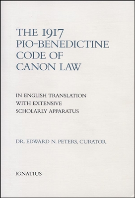 The 1917 Pio Benedictine Code of Canon Law