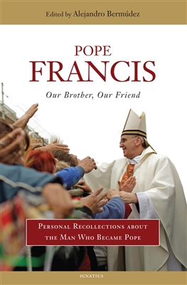 Pope Francis: Our Brother