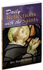 Daily Reflections with the Saints