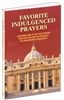 Favorite Indulgenced Prayers