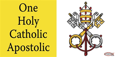 One Holy Catholic Apostolic Bumper Sticker