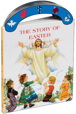 The Story of Easter St. Joseph Carry-Me-Along Board Book