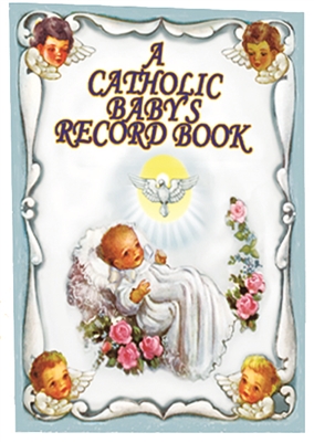 A Catholic Baby's Record Book