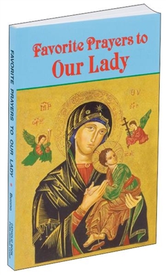 Favorite Prayers to Our Lady by Anthony Buono