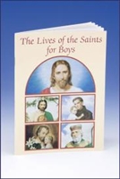 The Lives of the Saints for Boys (Catholic Classics)