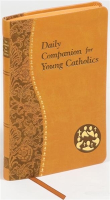 Daily Companion for Young Catholics by Allan Wright