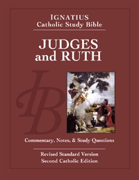 Judges & Ruth:  Ignatius Catholic Study Bible by Hahn & Mitch
