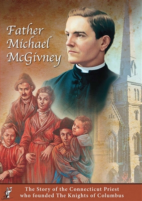 Fr. Michael McGivney - DVD