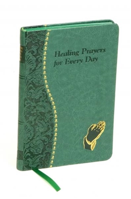 Healing Prayers for Every Day