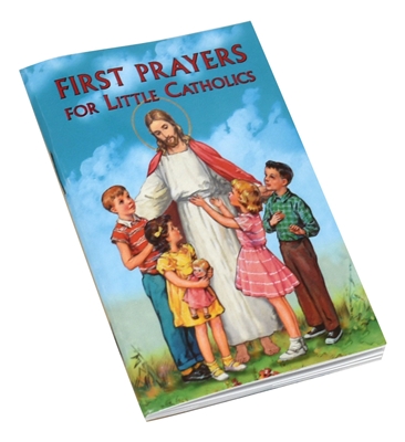 First Prayers for Little Catholics, Paperback