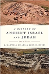 A History of Ancient Israel by J. Maxwell Miller and John H. Hayes