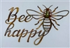 Bee Happy Metal