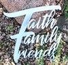 Faith Family Friends Metal Wall Art