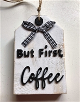 But First Coffee Tag