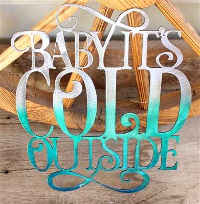 Baby It's Cold Outside Metal Wall Art Decor