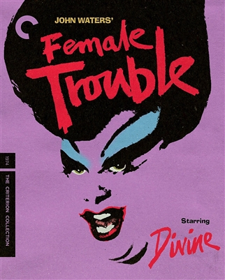 Female Trouble The Criterion Collection 06/18 Blu-ray (Rental)