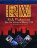 Rick Wakeman: Six Wives Of Henry VIII Blu-ray (Rental)