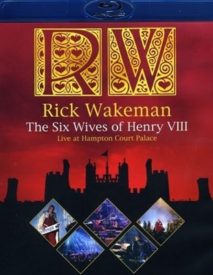 Rick Wakeman: Six Wives Of Henry VIII Blu-ray (Rental)