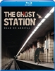 Ghost Station 05/24 Blu-ray (Rental)