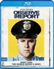 Observe and Report 10/24 Blu-ray (Rental)