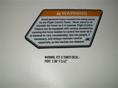 WARNING FCT-5 TOWER DECAL - PORT 2.86" X 5.42"