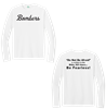 Bombers Fastpitch White Script/ FEARLESS Long Sleeve