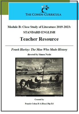The Cohen Curricula HSC Teacher Resource: Module B: Frank Hurley: The Man Who Made History