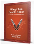 Benny Meng - Wing Chun Double Knives