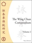 Wayne Belonoha - Wing Chun Compendium Volume 2